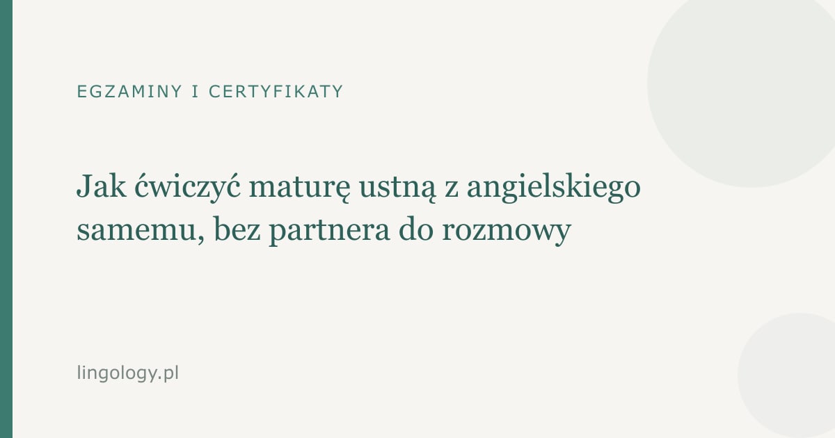 Uczennica nagrywająca telefonem swoją wypowiedź podczas samodzielnych ćwiczeń do matury ustnej z angielskiego