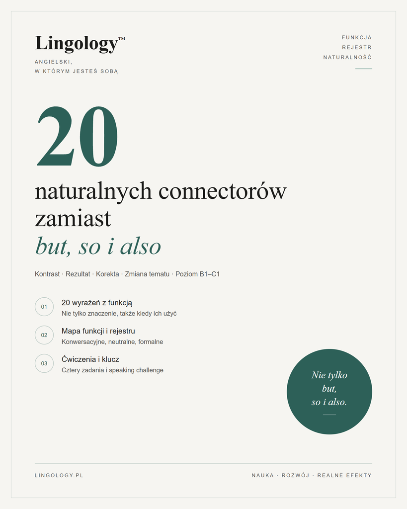 20 naturalnych connectorów zamiast but, so i also